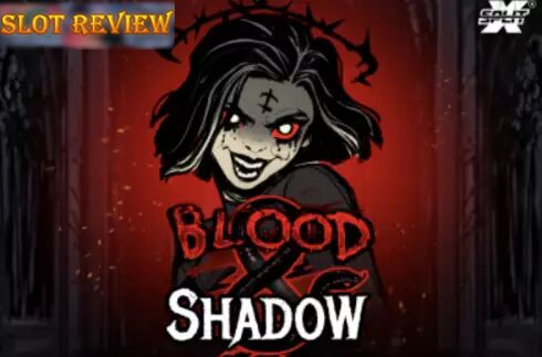 Blood and Shadow slot